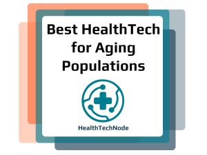 best healthtech for aging populations best healthtech for aging populations award